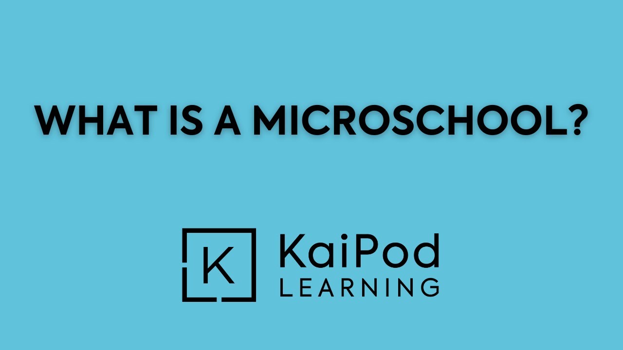 What Is A Microschool?