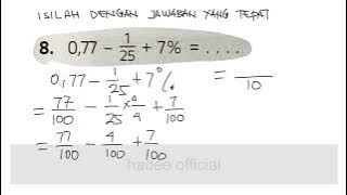 Isilah dengan jawaban yang tepat,0,77-1/25 7%