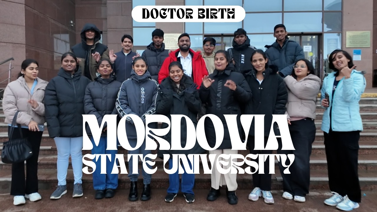 MORDOVIA STATE UNIVERSITY, RUSSIA | 2025-2026 BATCH | RUSSIA DEPARTURE | DOCTOR BIRTH