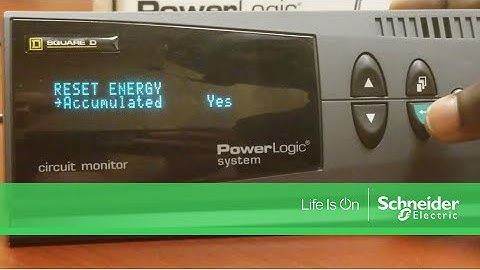 Resetting Energy Values on PowerLogic CM4000 Display | Schneider Electric Support
