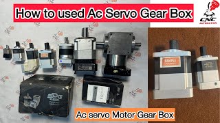 How to used Ac Servo Motor Gear Box |what is gearbox| ‏Ac Servo Motor Gearbox and Reducer how to use