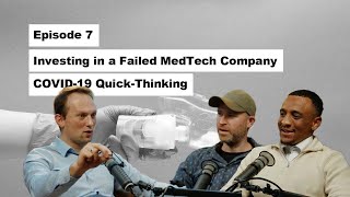 Prototype and See 07 - MedTech Development: Speed, Mistakes, and Inception to Exit
