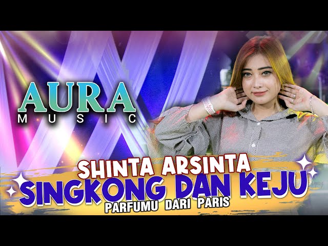Singkong Dan Keju - Shinta Arshinta - Aura Music (Official Live Music) class=