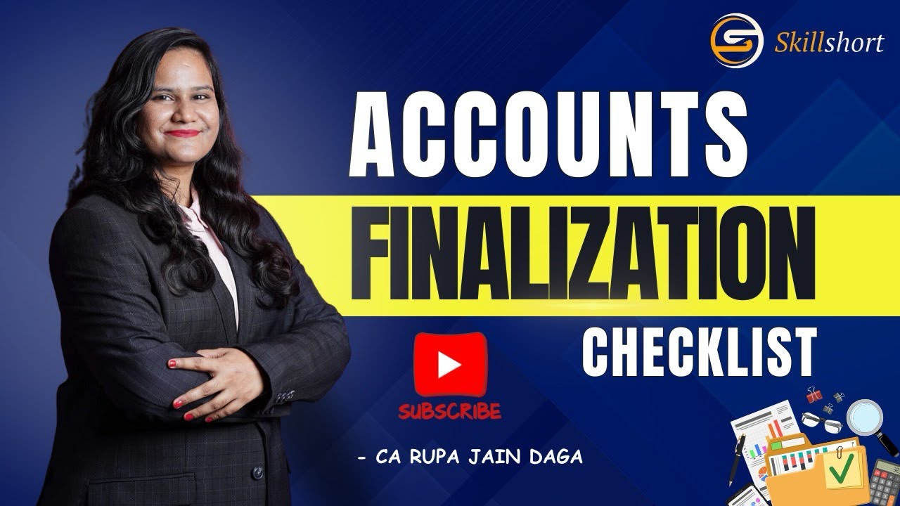 Accounts Finalisation | How to finalise books of Accounts - YouTube