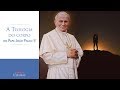 A teologia do corpo do Papa João Paulo II