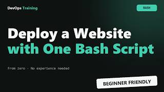 Deploy a Website with One Bash Script | DevOps for Beginners