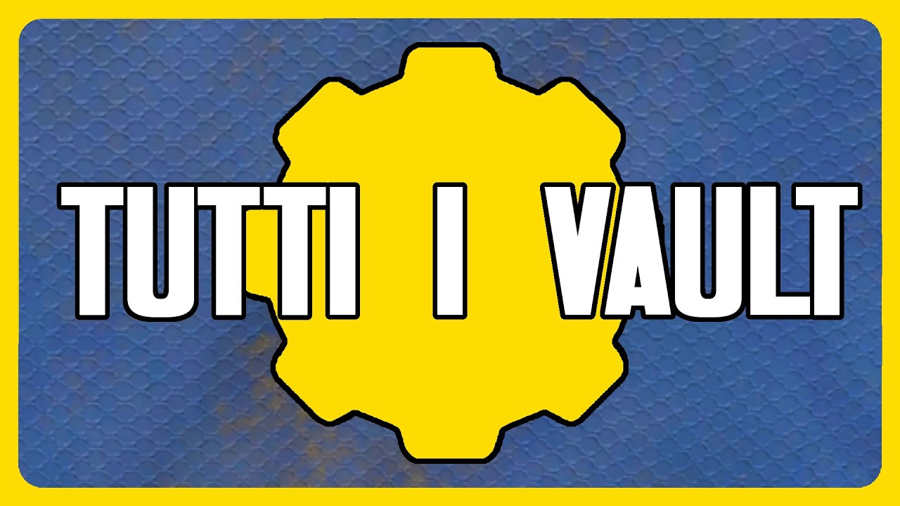 TUTTI i Vault di Fallout in Breve (Aggiornato al 2025)
