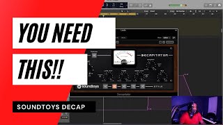Why You NEED Soundtoys Decapitator!!