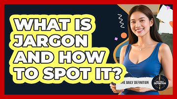 What Is Jargon And How To Spot It?