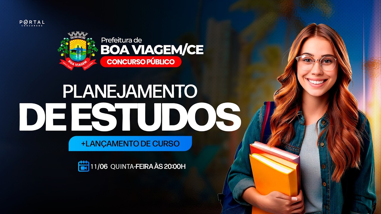 CONCURSO PREF. BOA VIAGEM/RN: PLANEJAMENTO DE ESTUDOS + LANÇAMENTO DO CURSO