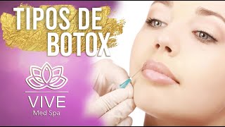 Tipos de Botox con Sergio Verduzco / Vive Med Spa