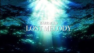 Barracks - Lost Melody/Progressive PsyTrance/Bpm138 F