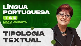 Tipologia Textual | Língua Portuguesa | TSE | Maria Augusta