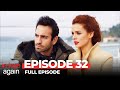 In Love Again Episode 32 Long Version 