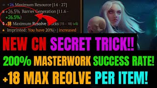 CN's SECRET MASTERWORK & TEMPERING TRICK REVEALED!!! | +18 Max Resolve Tech!