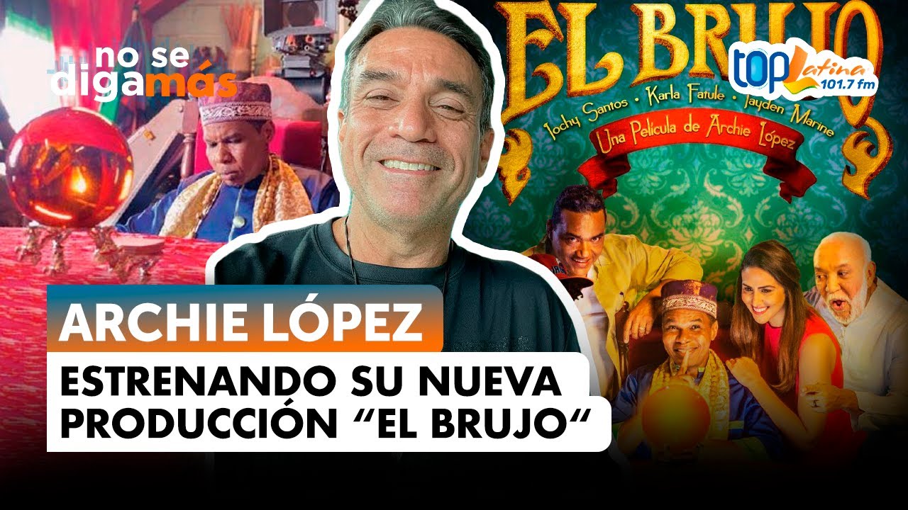 Archie López: Las Mejores Películas Dominicanas son las de Comedia ...