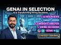 GenAI in Selection: How AI is Transforming Interviews & Hiring Decisions in 2026