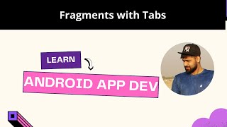 Adding Fragments to Our Quiz App | Fragments with Tabs | bubble-navigation based tab & fragments
