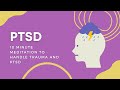 10 minute meditation for trauma and ptsd