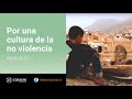 Por una cultura de la no violencia – El Video del Papa 4 – Abril 2023