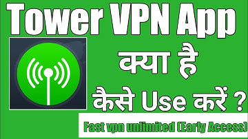 Tower VPN App kaise use kare || how to use tower VPN App