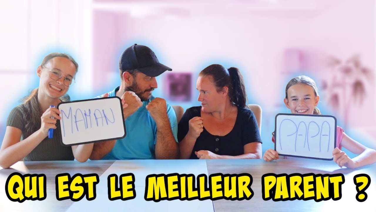QUI EST LE MEILLEUR PARENT ? (Embrouilles entre papa et maman 🤣)