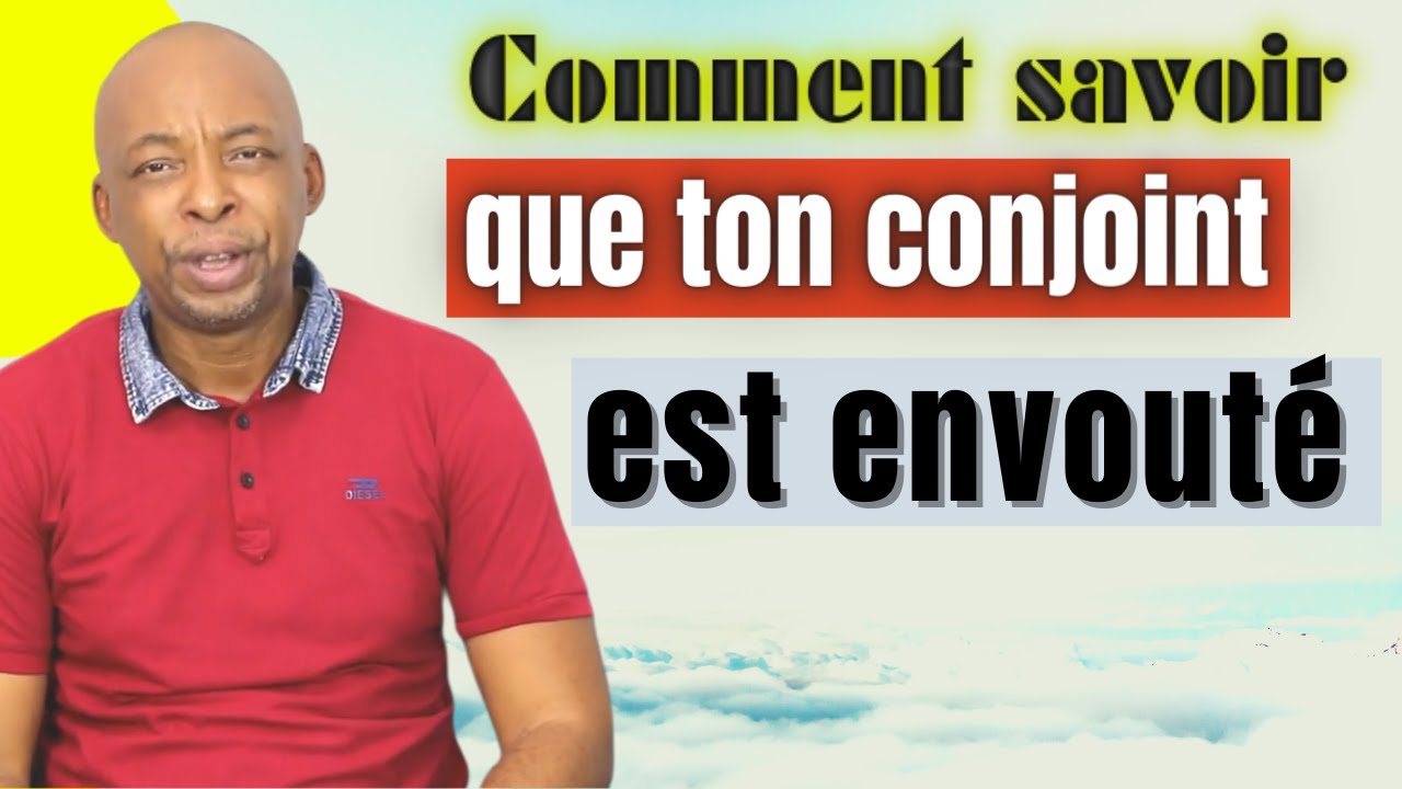 Envoûtement de couple-comment savoir que ton conjoint est envouté par
