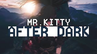 Mr.Kitty - After Dark (Lirik Lagu Terjemahan)