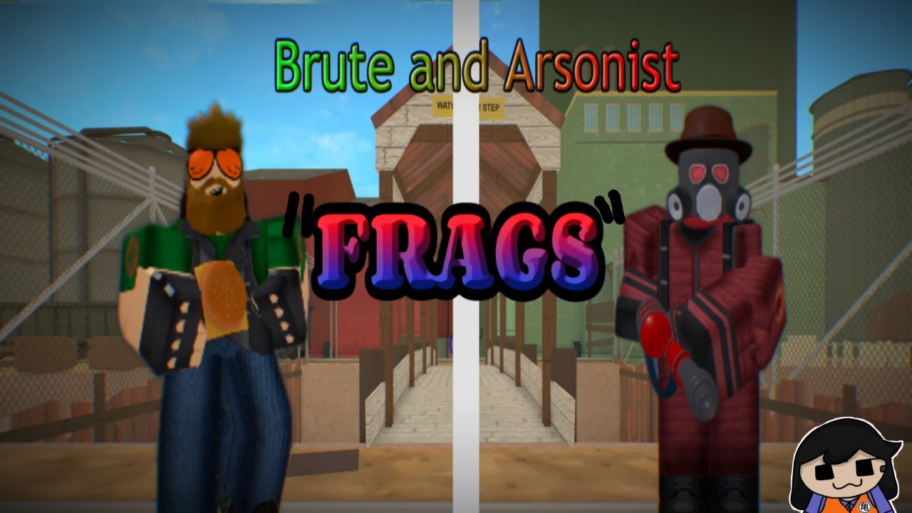 Tc2 Arsonist And Brute Frag Video Yeah Not Really A Frag Lol 100 Sub Special Youtube - roblox tc2 brute