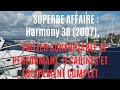 "🚨 COUP DE CŒUR NAUTIQUE : Harmony 38 (2007), 3 Cabines, Super Équipé et Idéal Croisière 🛥️"
