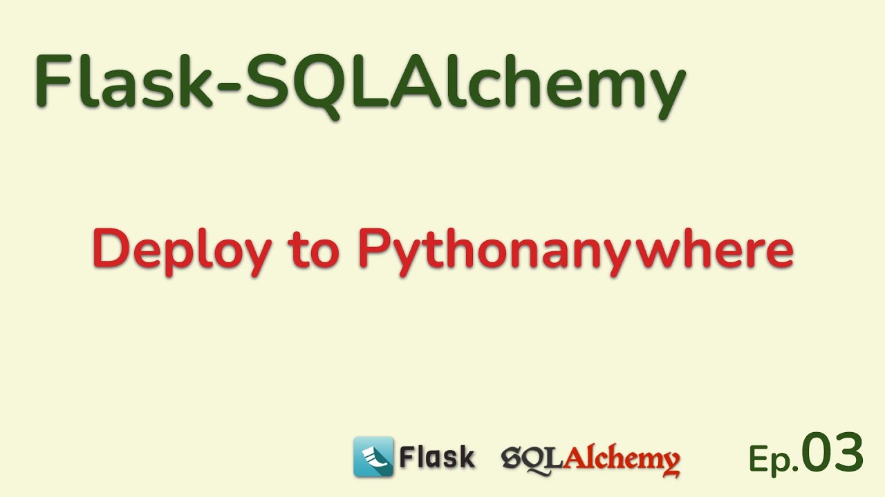Flask-SQLAlchemy: Deploy to Pythonanywhere - YouTube