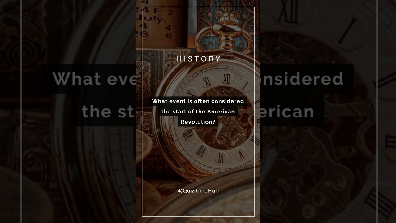 QUIZ TIME - HISTORY #8 - American Revolution