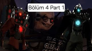 Skibidi Toilet Evreni Bölüm 4 Part 1