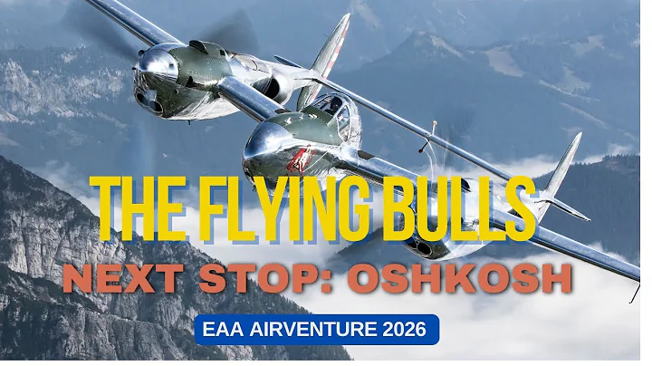 The Flying Bulls Bring P-38 Lightning and DC-6B at EAA AirVenture Oshkosh 2026