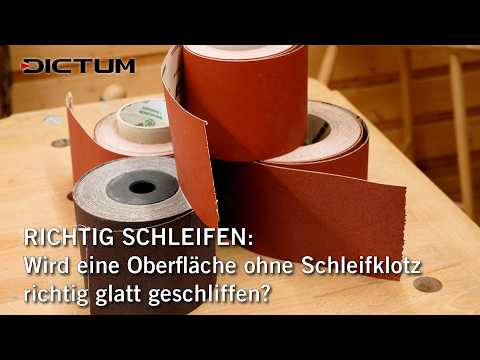 Sanding with a sanding block or without? What are the advantages of sanding sponges?