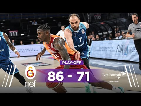 Play-Off Çeyrek Final Serisi - Galatasaray Nef (86-71) Türk Telekom