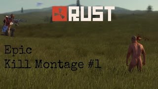 Rust Kill Montage