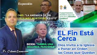 'El Fin Está Cerca' Pr. Orlando Enamorado