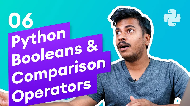 Python Booleans (Comparison & Logical Operators) #6