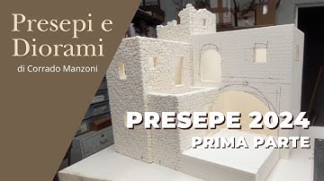 Presepe 2024 (video 1 di 4). Facciamolo insieme