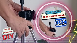 TRUCO Para reparar un tripié de cámara/Haciendo Mexicanadas