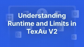 Understanding Runtime and Limits in TexAu V2 - TexAu | Find Leads Anywhere, Reach People Everywhere