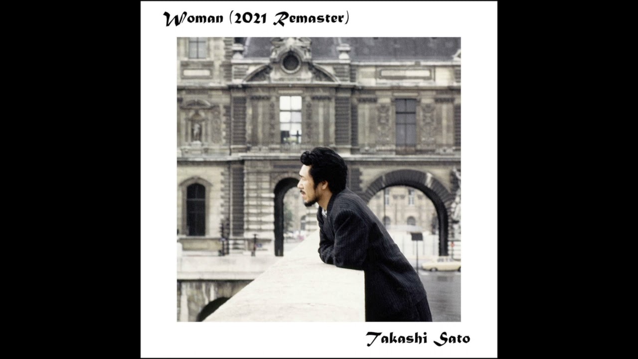 Woman (Cover) (2021 Remaster) / 佐藤隆 - YouTube