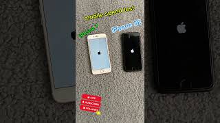 mobile speed test iPhone SE vs iPhone7