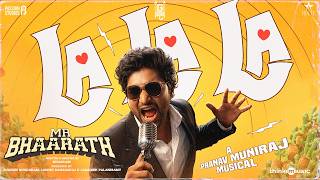 LA LA LA - Promo Song | Mr.Bhaarath | Niranjan | Santhosh Narayanan|Pranav Muniraj|Lokesh Kanagaraj