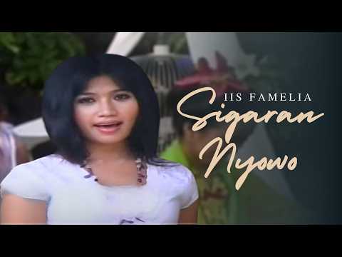 Iis Famelia - SIGARAN NYOWO (Official Music Video Karaoke)
