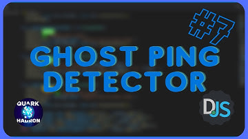[Discord.js Series #7] - Ghost Ping Detector