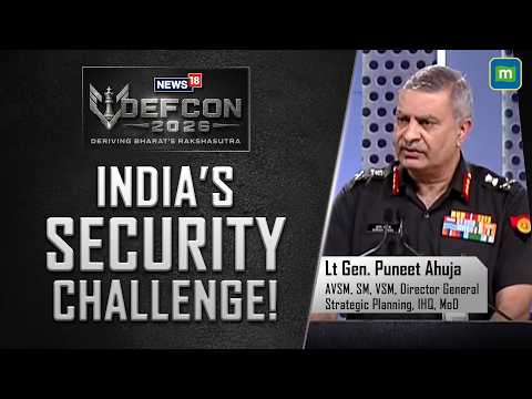 DEFCON 2026: Strengthening India for Evolving Security Challenges | Lt Gen Puneet Ahuja