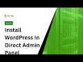 How To Install WordPress In Direct Admin Panel