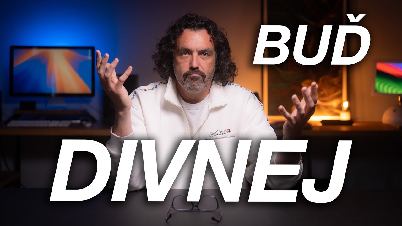 Nic jiného ti stejně nezbývá…